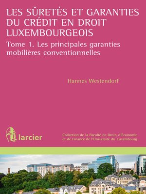 cover image of Les suretés et garanties du crédit en droit luxembourgeois